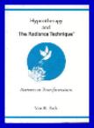 Book Cover: Hypnotherapy and The Radiance Technique(R)